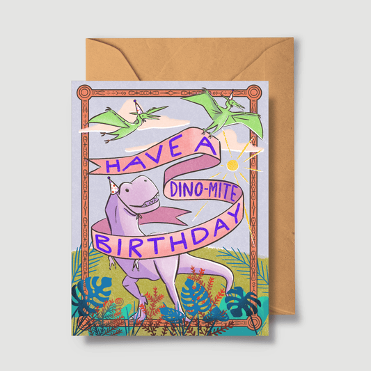 Have A Dino-Mite Birthday Greeting Card - vibeboxshop
