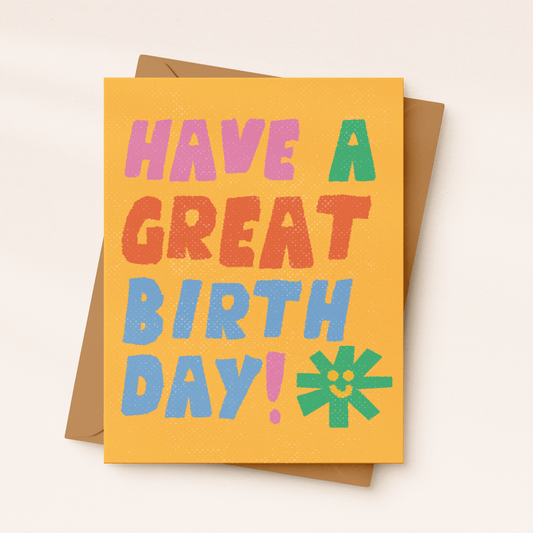 Have a Great Birthday! Card - vibeboxshop