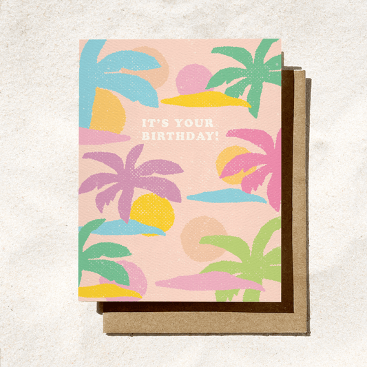 It's Your Birthday Tropical Card - vibeboxshop