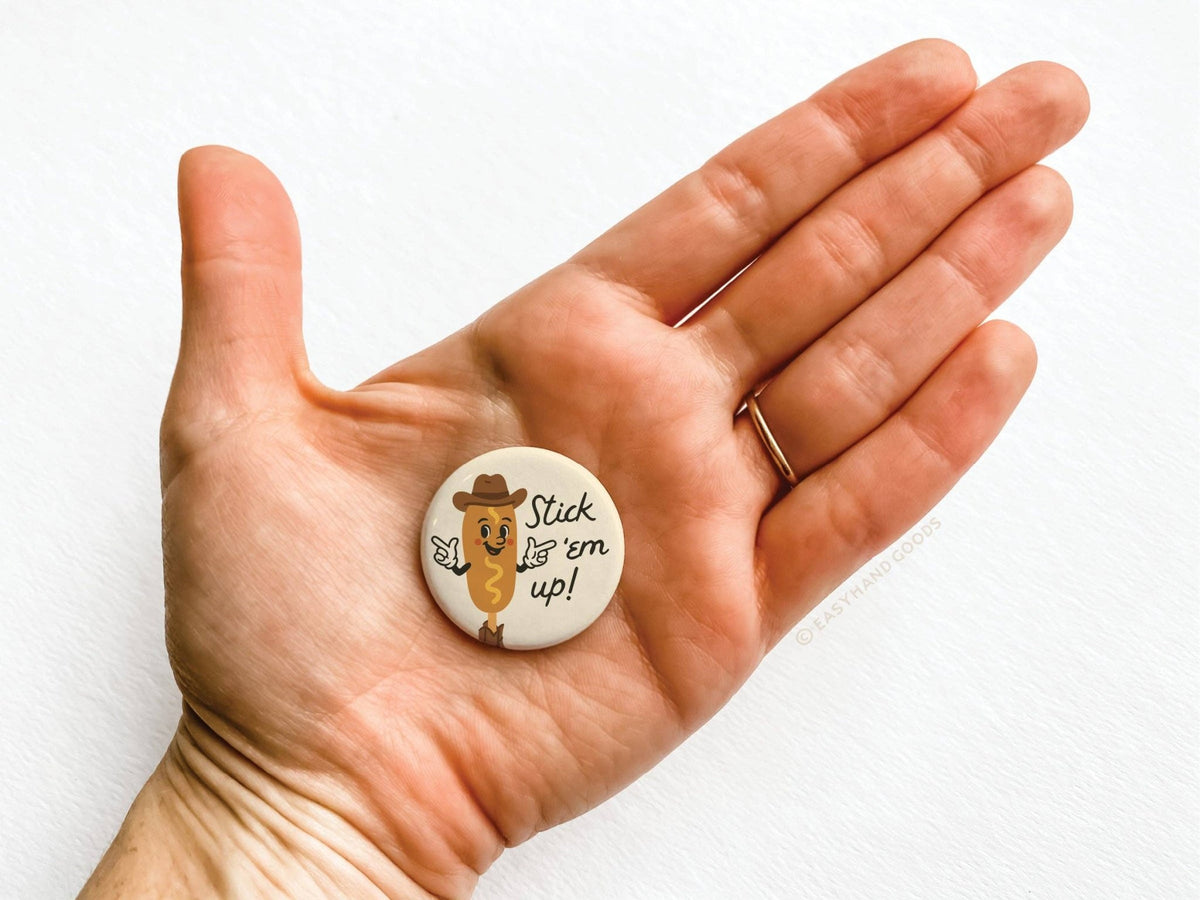 Stick 'Em Up Corndog Button - vibeboxshop