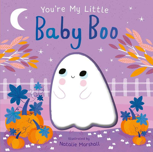 You're My Little Baby Boo by Natalie Marshall - vibeboxshop