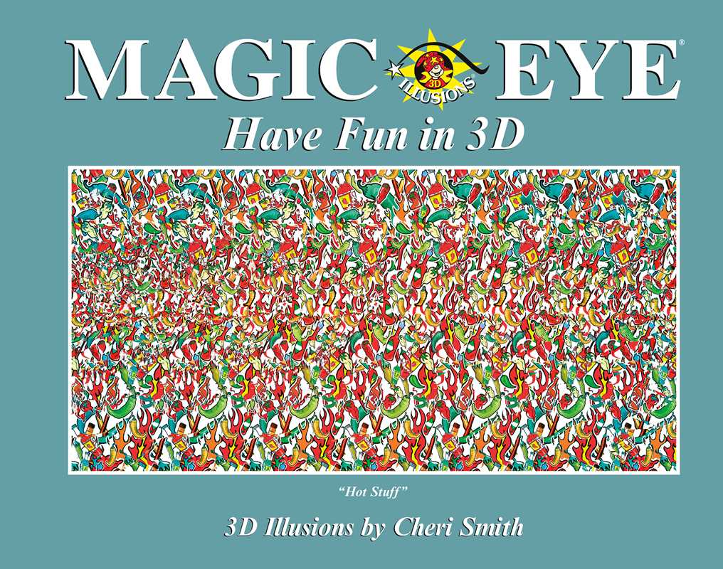 Magic Eye: Have Fun in 3D by Cheri  Smith