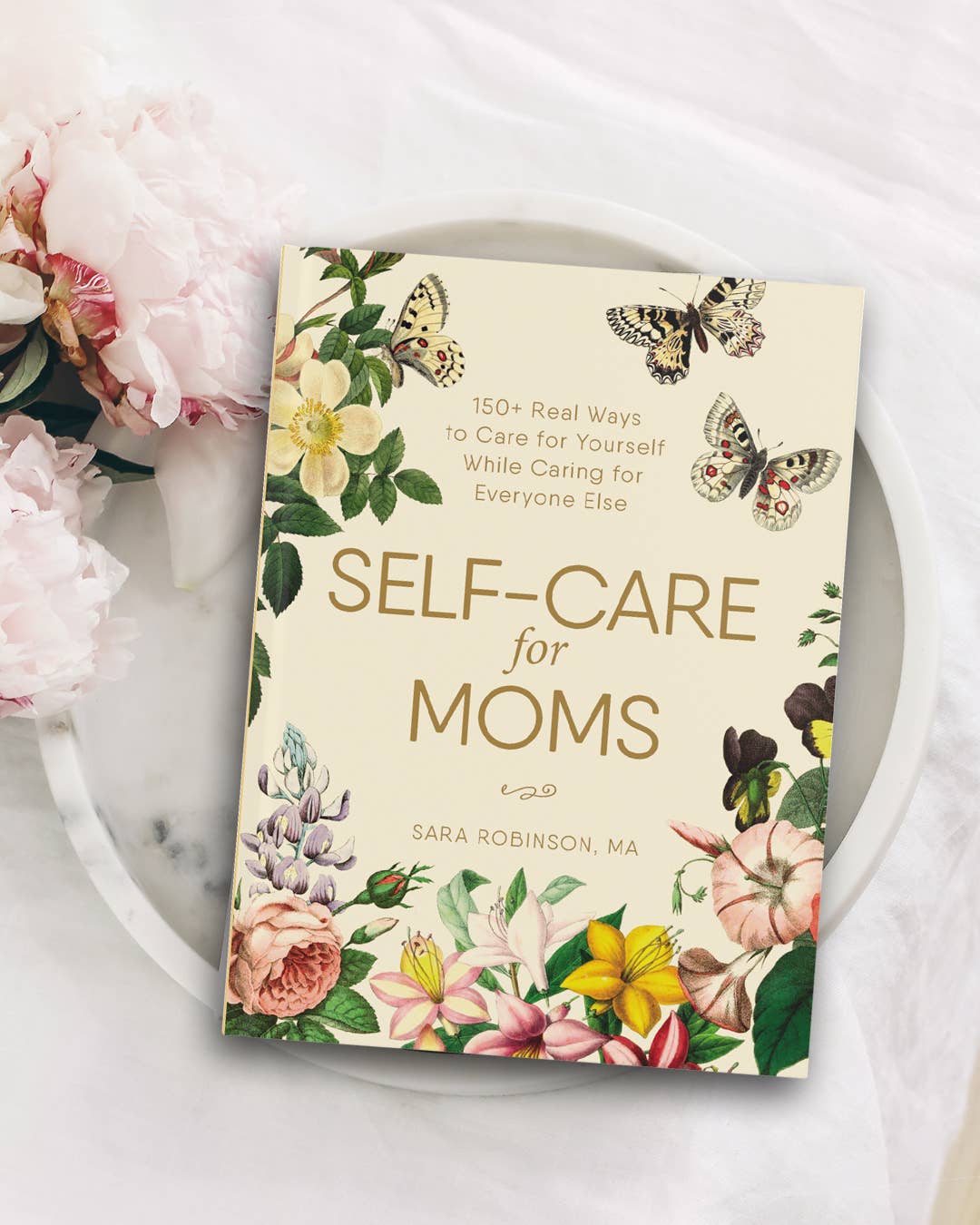 Self-Care for Moms by Sara Robinson
