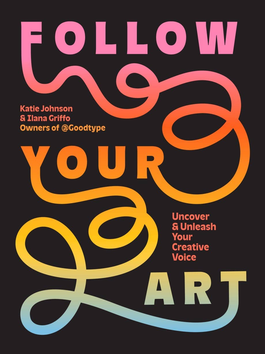 Book cover with colorful text 'Follow Your Art' and authors' names on a black background