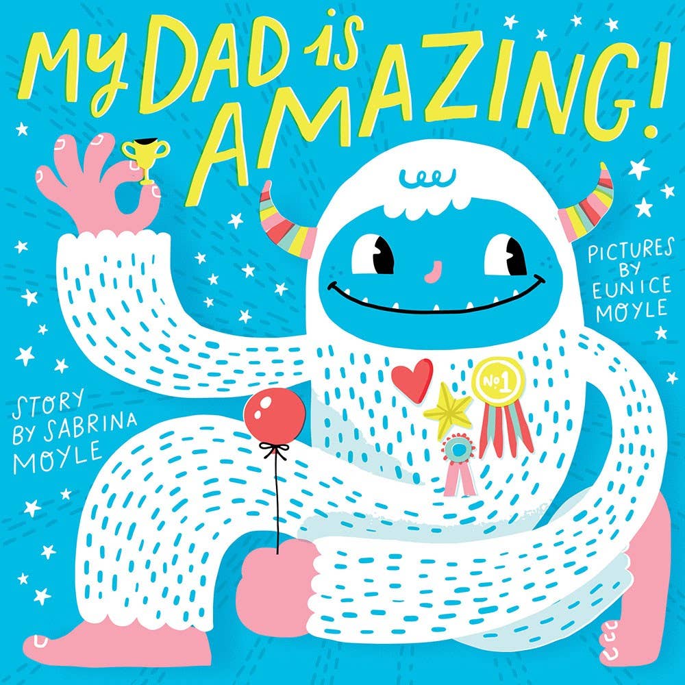 Book cover with a cartoon character and text 'My Dad is Amazing!' on a blue background