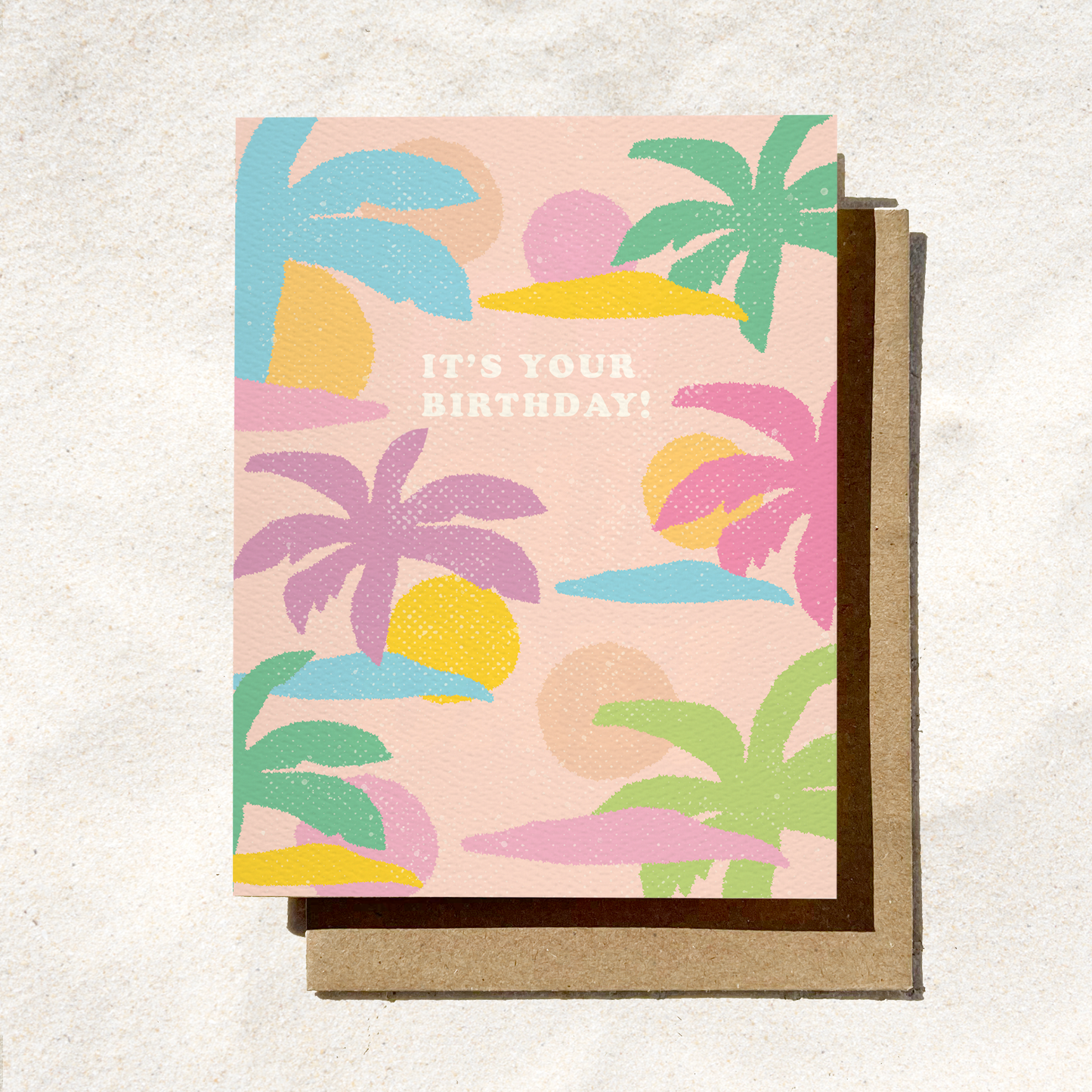 It's Your Birthday Tropical Card