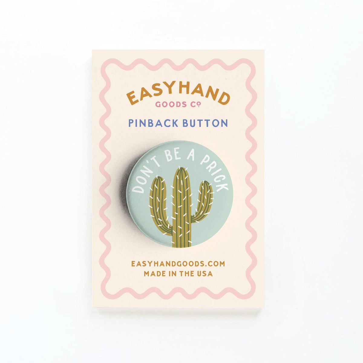 Don’t Be a Prick Button - vibeboxshop