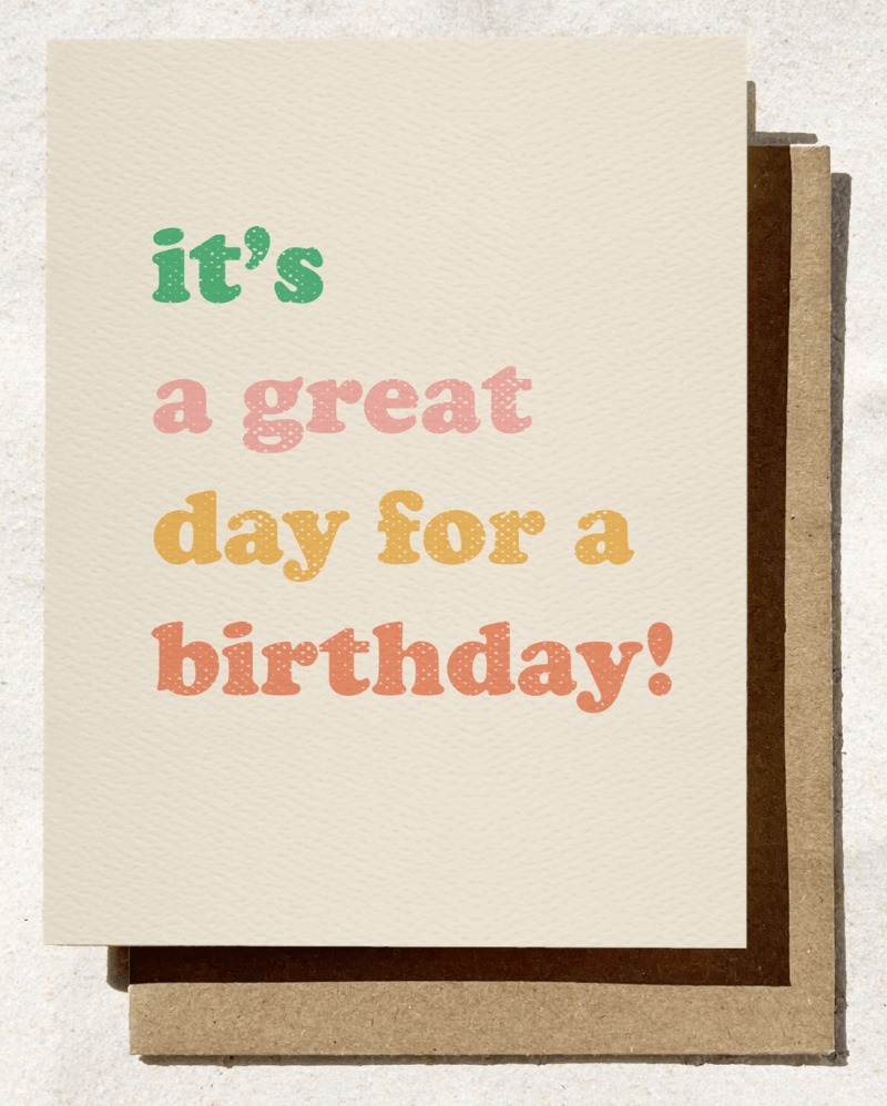 Great Day For A Birthday Card - vibeboxshop