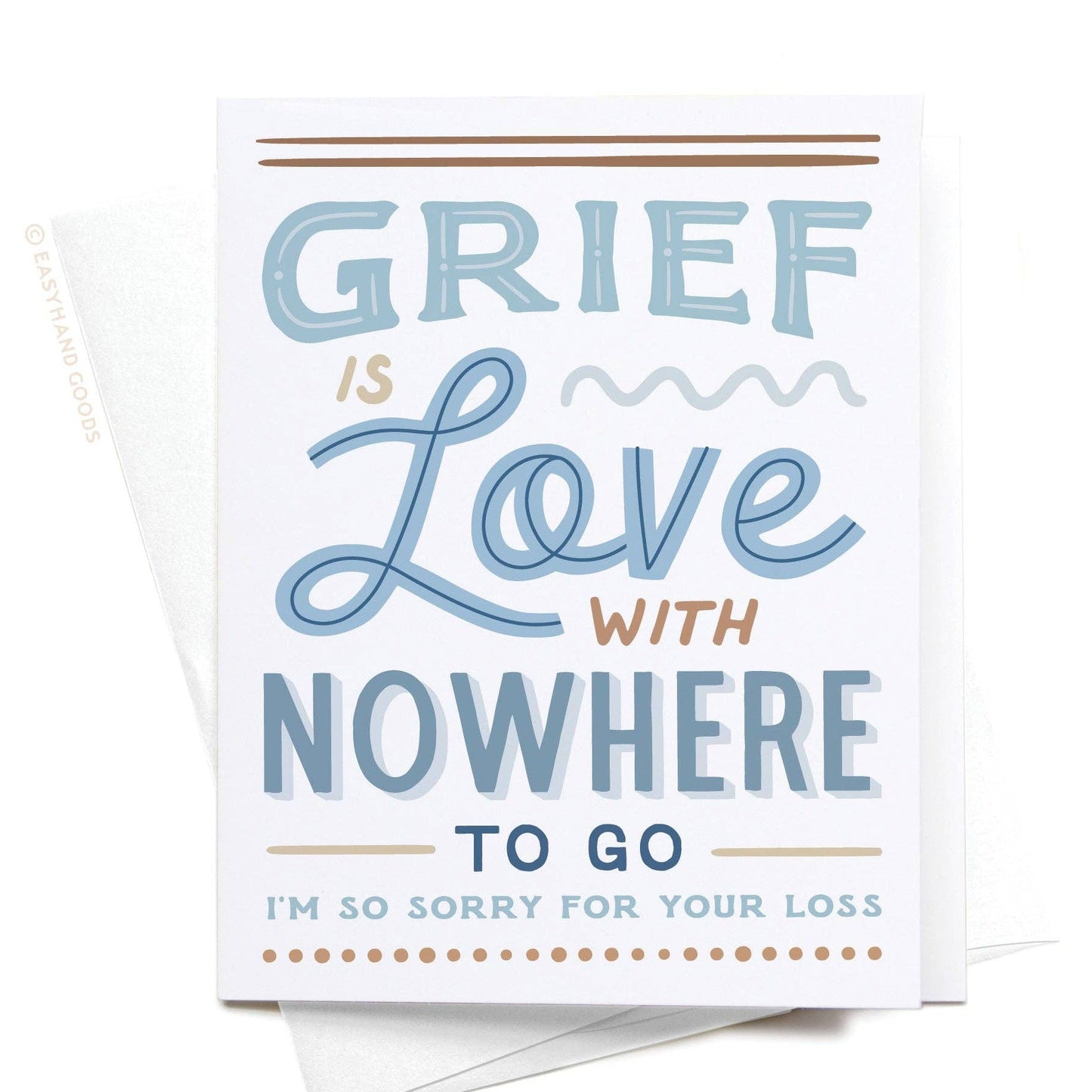 Grief Is Love With Nowhere to Go Greeting Card - vibeboxshop