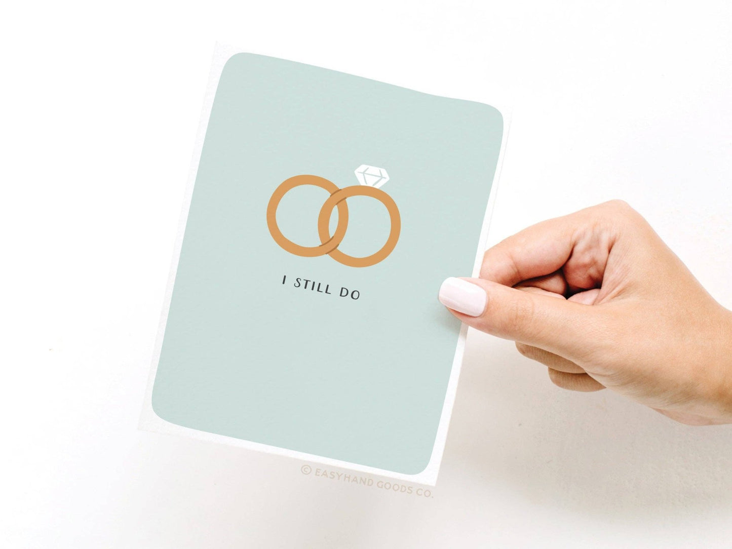 I Still Do Rings Greeting Card - vibeboxshop