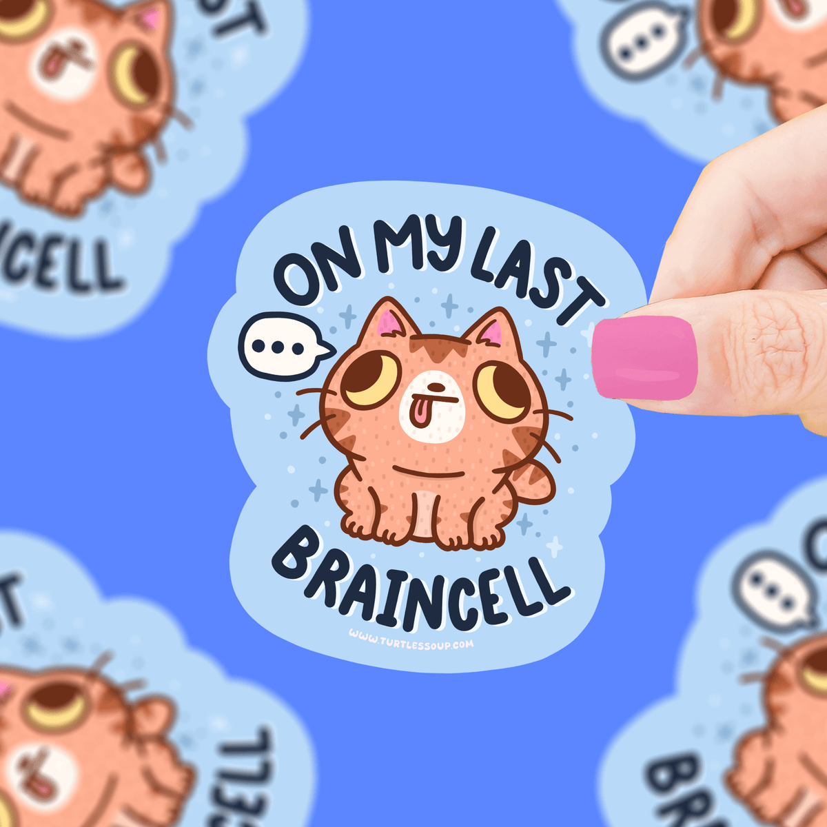 Last Braincell Sticker - vibeboxshop