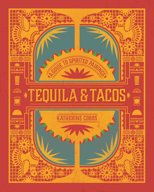 Tequila & Tacos by Katherine Cobbs - vibeboxshop
