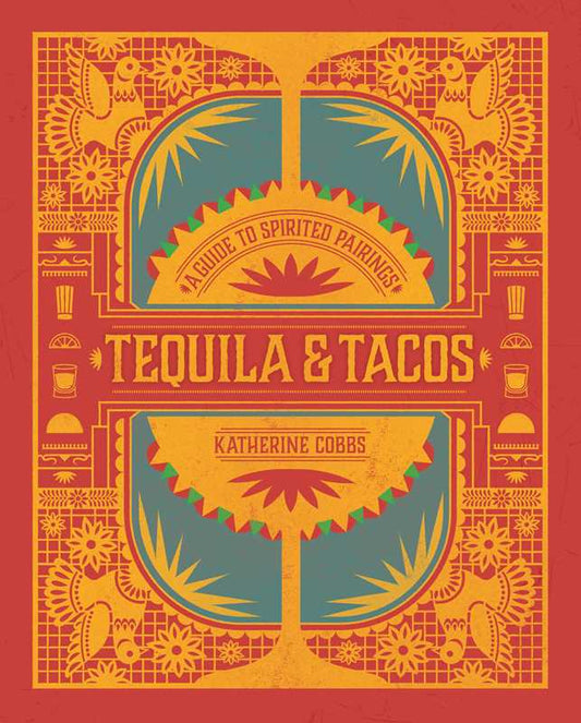 Tequila & Tacos by Katherine Cobbs - vibeboxshop