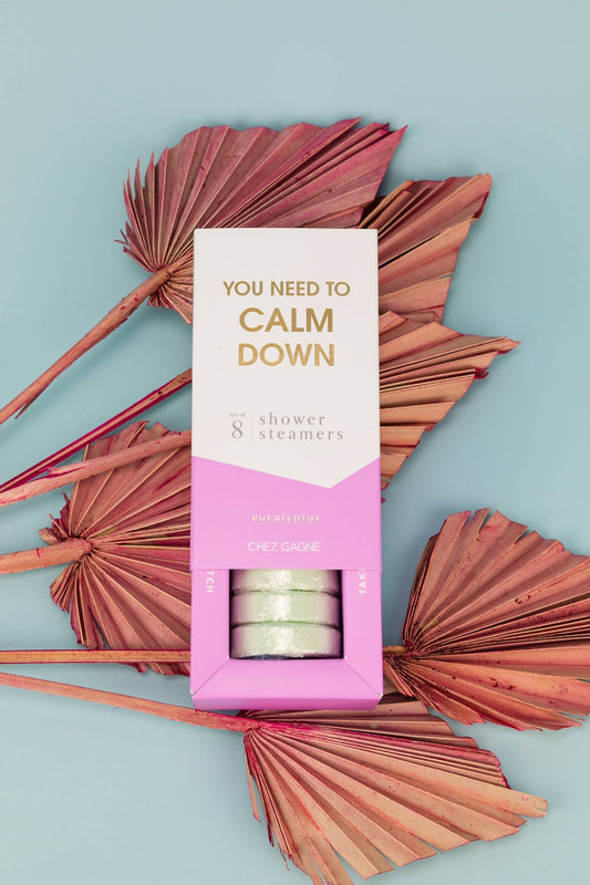 You Need To Calm Down Shower Steamers - vibeboxshop