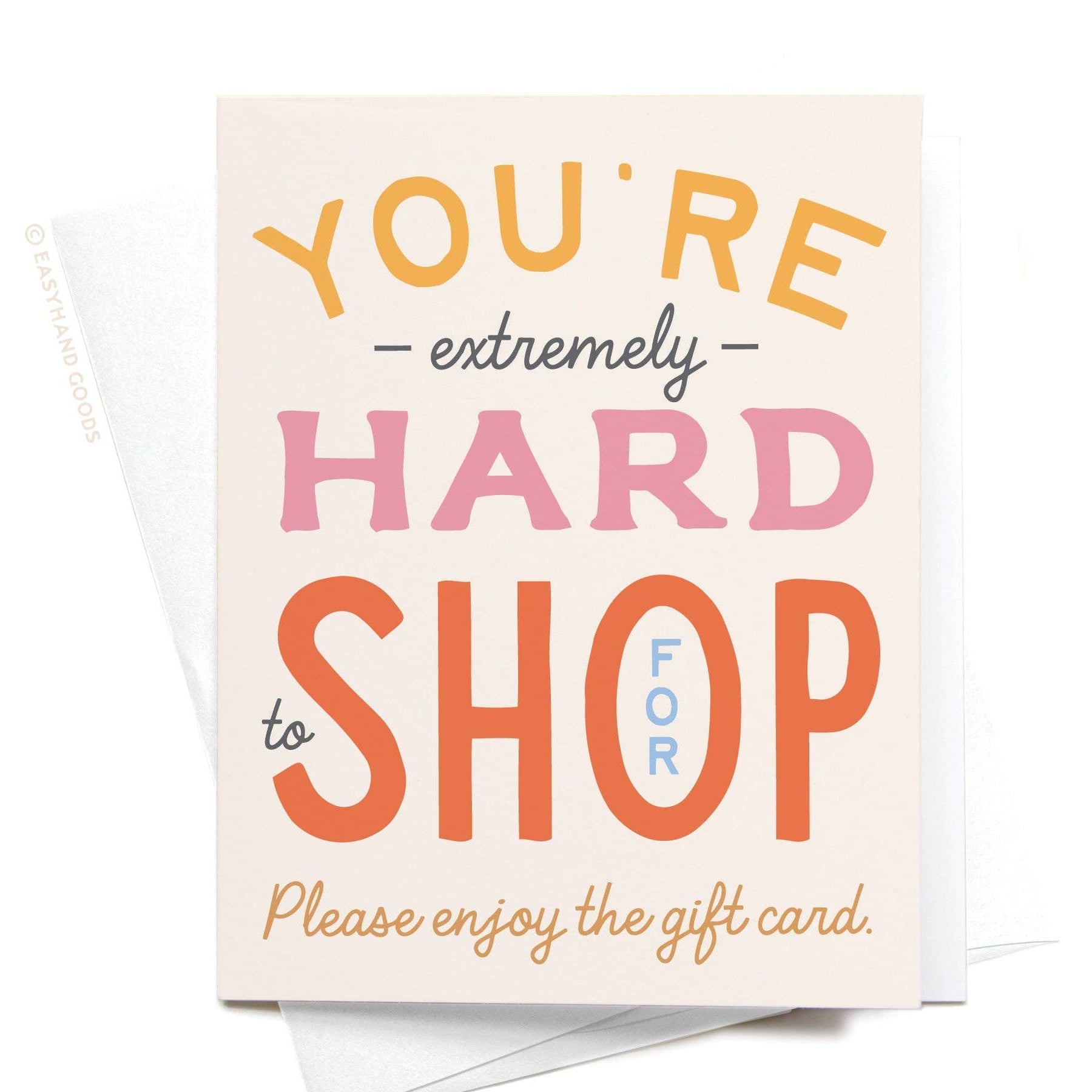 You're Hard to Shop For Greeting Card - vibeboxshop